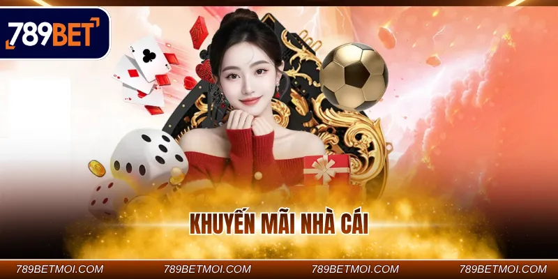 Khuyến mãi nhà cái